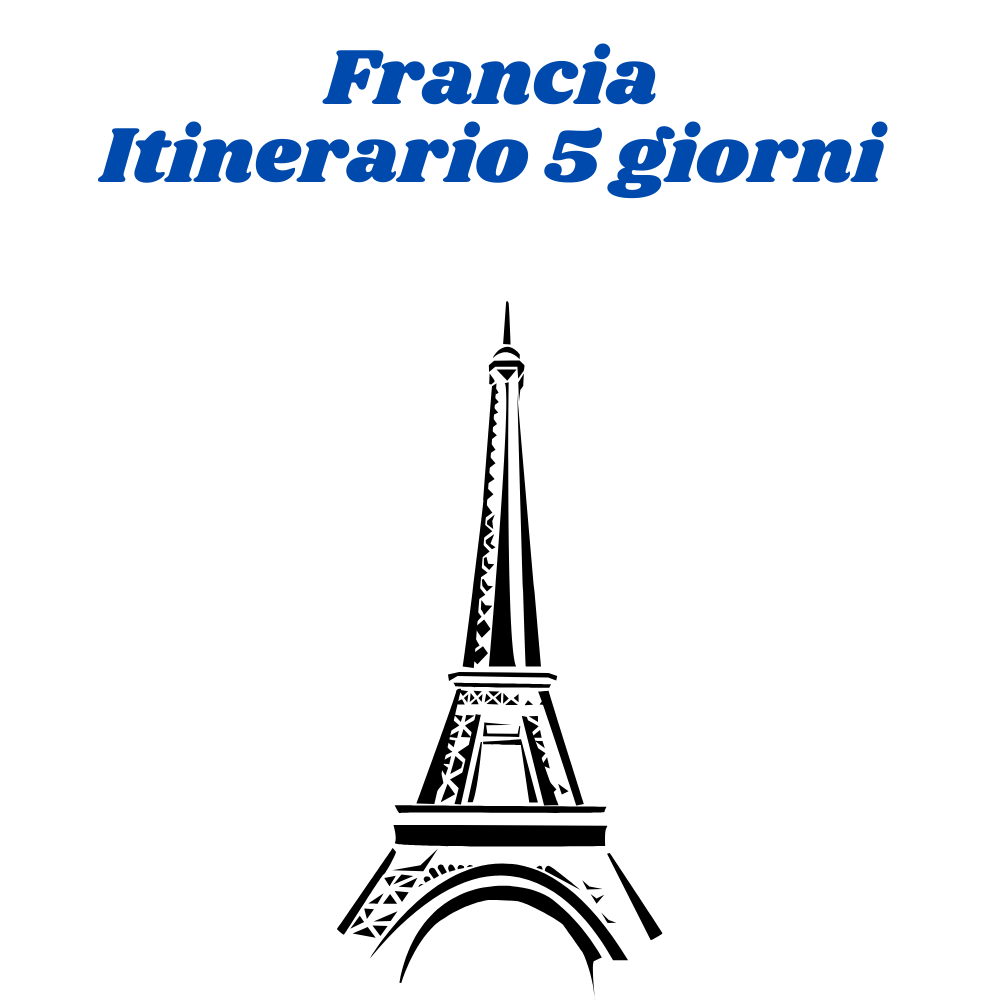 FRANCIA 5 GIORNI