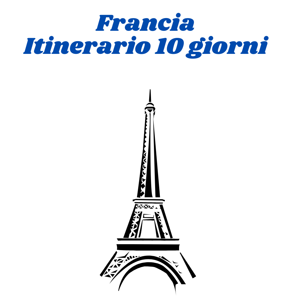FRANCIA 10 GIORNI